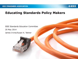 Educating Standards Policy Makers - IEEE-SA