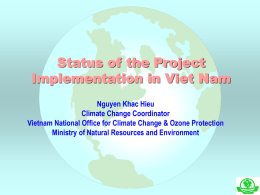 Status of the Project Implementation in Viet Nam