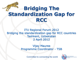 Bridging The Standardization Gap for RCC