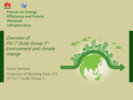 Overview of ITU-T Study Group 5”- Environment and climate change