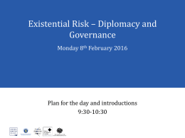 Existential Risk – Diplomacy and Governance