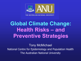 Global Climate Change: Health Risks – and Preventive Strategies