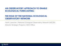 An observatory approach to enable ecological forecasting: The role