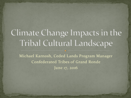 Climate Change Impacts in the Tribal Cultural Landscape