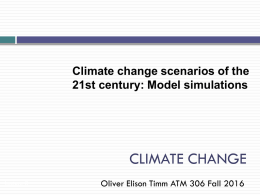 Climate models and climate change projections (part 2)