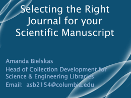 Selecting the Right Journal for your Scientific Manuscript