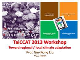 2013 TaiCCAT Workshop-Toward regional local climate adaptation