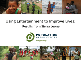 Using Entertainment to Improve Lives