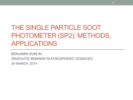 Single Particle Soot Photometer (SP2) - Pat Arnott