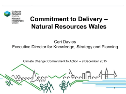 Natural Resources Wales slides - Climate Change Commission Wales