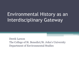 Environmental History as an Interdisciplinary Gateway