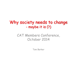 Why society needs to change - Tom Barker - Support CAT