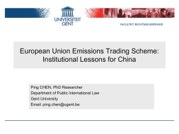 European Union Emissions Trading Scheme: Institutional Lessons