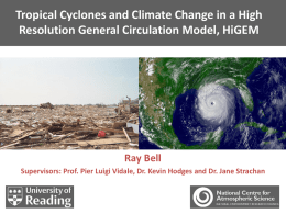 Tropical Cyclones and Climate Change in a High Resolution