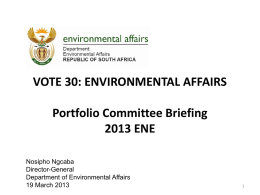Environmental Affairs Portfolio Committee Briefing 2013 ENE