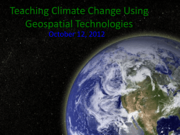 Teaching Climate Change Using Geospatial