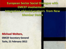 European Sector Social Dialogue with EMCEF involvement