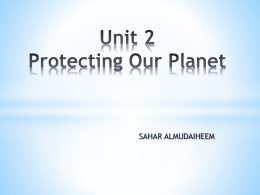 Unit 2 Protecting Our Planet
