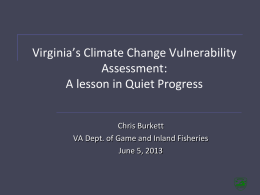 Virginia`s Climate Change Vulnerability Assessment: A Lesson in
