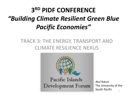 3RD PIDF CONFERENCE *Building Climate Resilient Green Blue