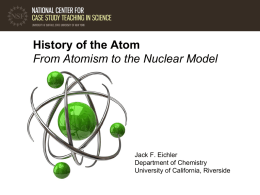 History of the Atom - National Center for Case Study Teaching in