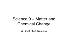 Science 9 – Matter and Chemical Change