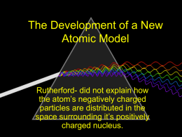The Development of a New Atomic Model
