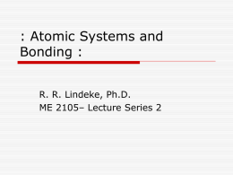 Atomic Systems and Bonding