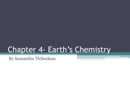 Chapter 4- Earth`s Chemistry