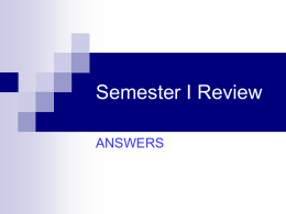 Semester I Review