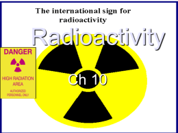 some of it`s subatomic particles …called radioactive decay!