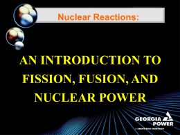 Fission, Fusion, and Nuclear Power