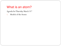 1. models of the atom