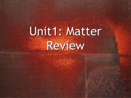 Unit1: Matter Review