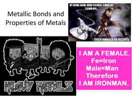 8.4 Metallic Bonds and Properties of Metals