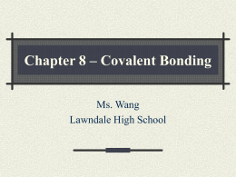 Chapter 8 – Covalent Bonding