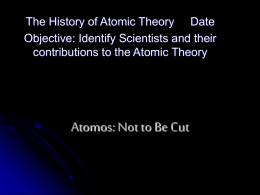 Investigating Atoms and Atomic Theory
