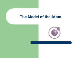 3.4 – The Planetary Model of the Atom