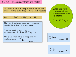 C2 3.2 Masses of atoms and moles