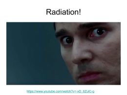 Radiation!
