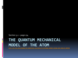 The Quantum mechanical model of the atom