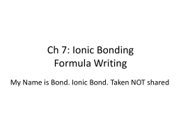 Unit 07 Ionic Bonding