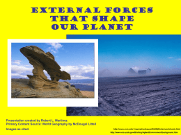geography External Forces That Shape the Planet