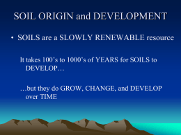 SOIL ORIGIN and DEVELOPMENT