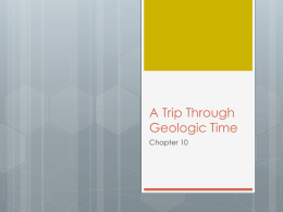 A Trip Through Geologic Time - Montville Township School