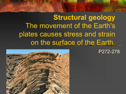 Structural geology The movement of the Earth's plates