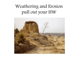 Weathering and Erosion - Mrs. Brady's Earth Science Website