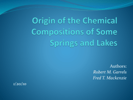 Origin of the Chemical Compositions of Some Springs and Lakes
