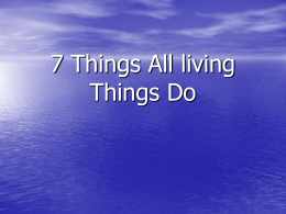 7 Things all living things do.
