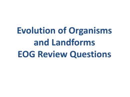 Evolution of Organisms and Landforms EOG review